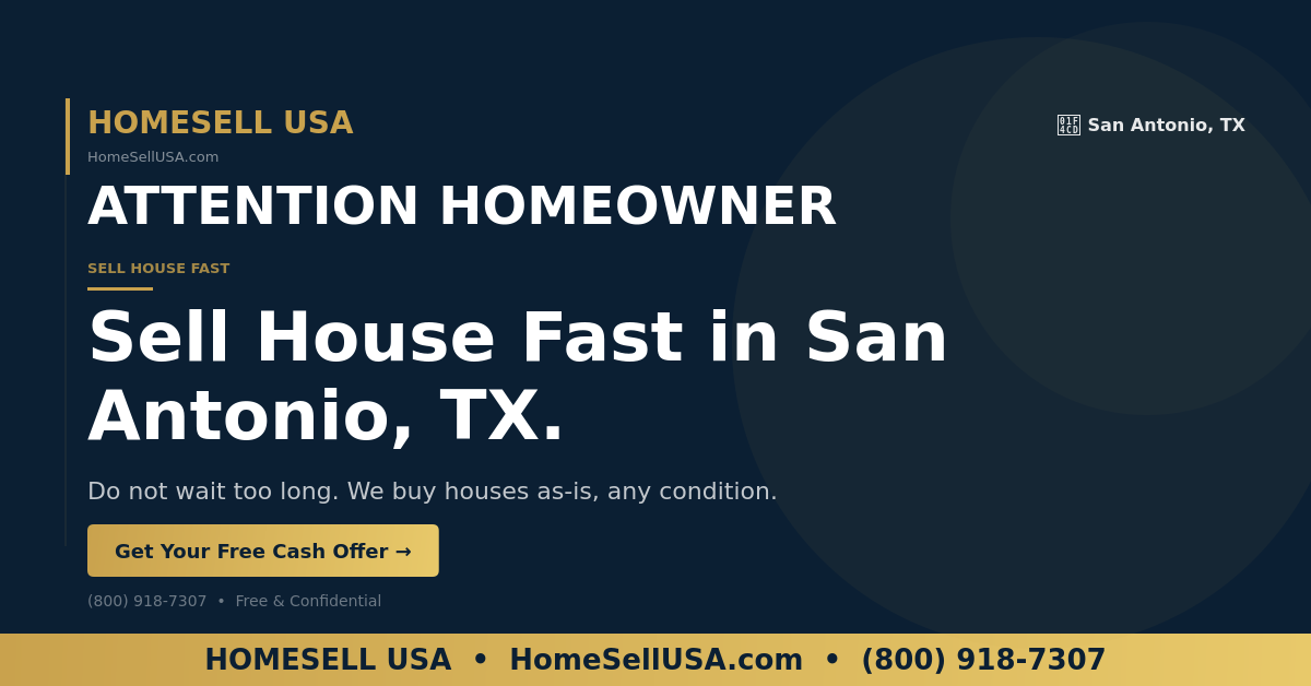 Sell House Fast in San Antonio TX — HOMESELL USA buys houses as-is in any condition