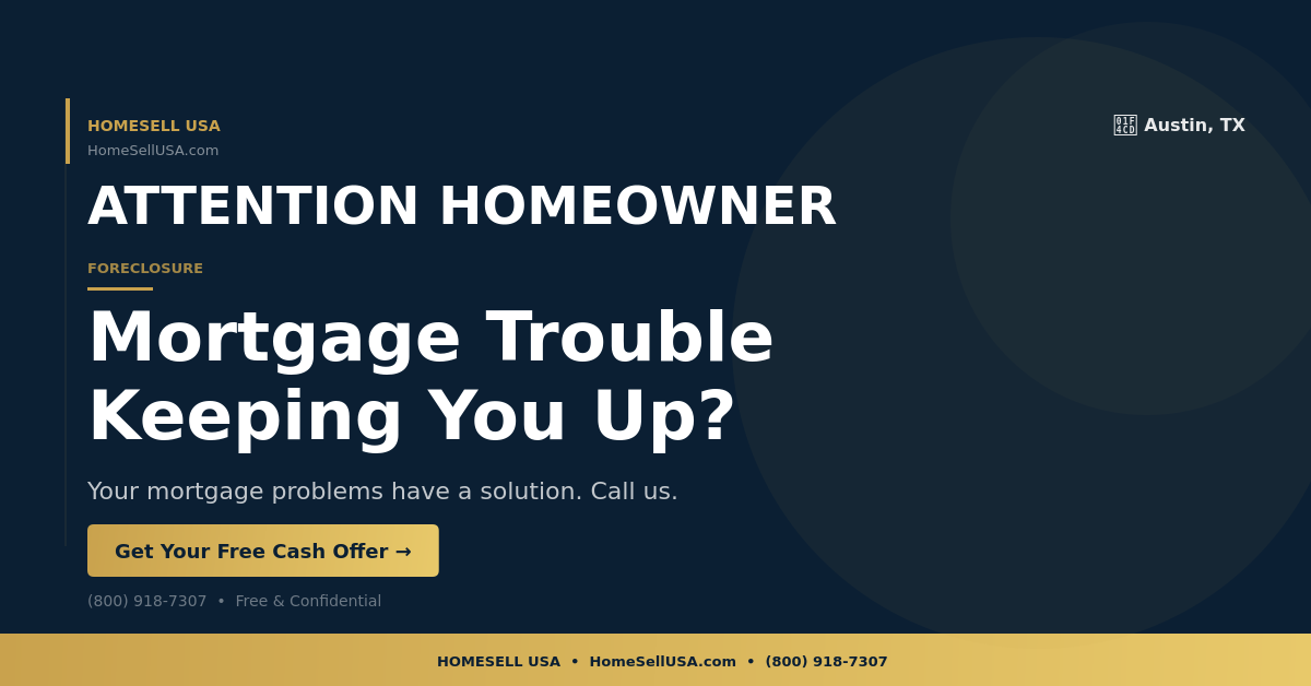 Mortgage Trouble Keeping You Up? - Austin, TX - HOMESELL USA