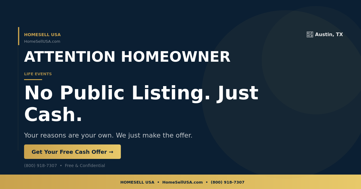 No Public Listing. Just Cash. - Austin, TX - HOMESELL USA