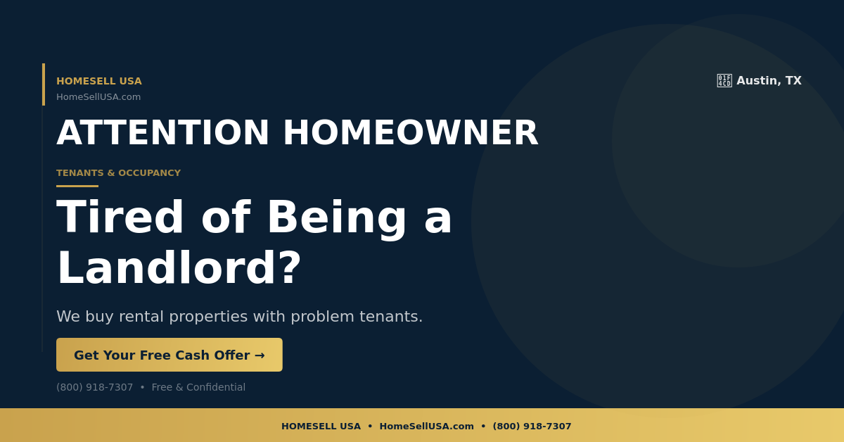 Tired of Being a Landlord? - Austin, TX - HOMESELL USA