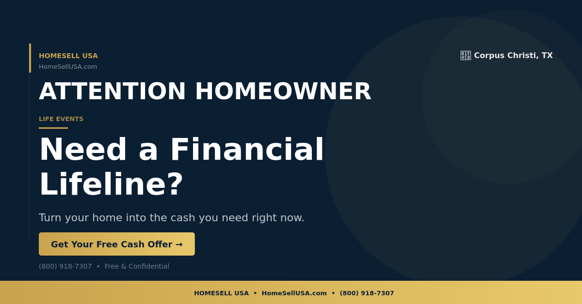 Need a Financial Lifeline? - Corpus Christi, TX - HOMESELL USA