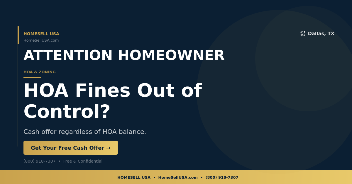 HOA Fines Out of Control? - Dallas, TX - HOMESELL USA