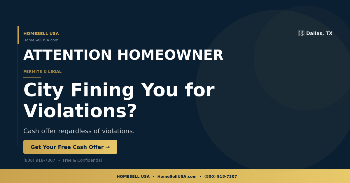 City Fining You for Violations? - Dallas, TX - HOMESELL USA