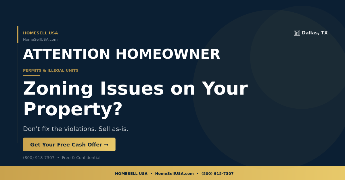 Zoning Issues on Your Property? - Dallas, TX - HOMESELL USA