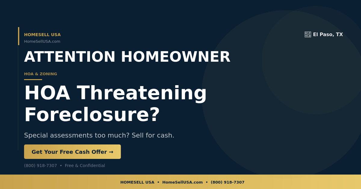 HOA Threatening Foreclosure? - El Paso, TX - HOMESELL USA