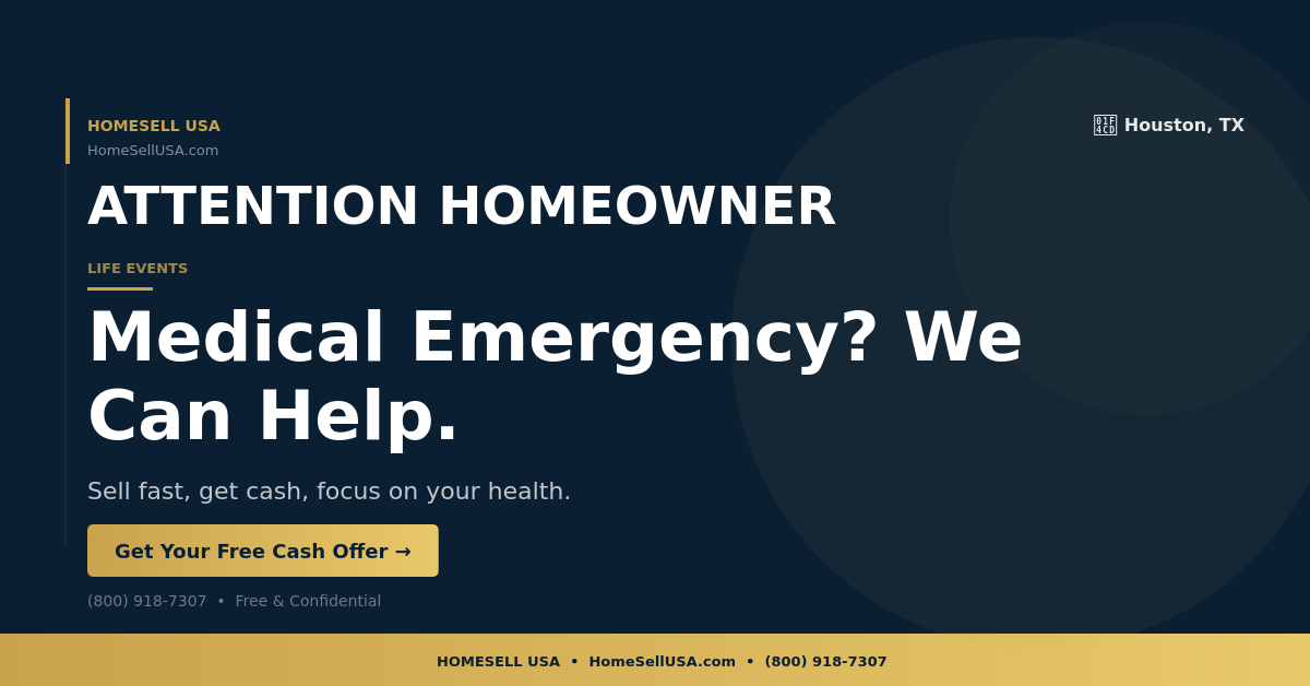 Medical Emergency? We Can Help. - Houston, TX - HOMESELL USA