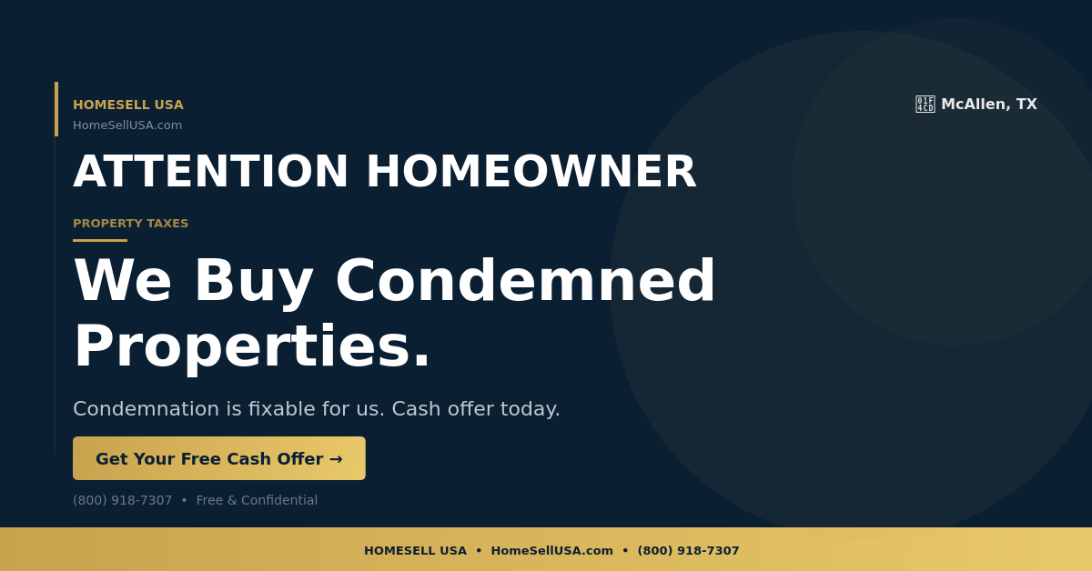 We Buy Condemned Properties. - McAllen, TX - HOMESELL USA