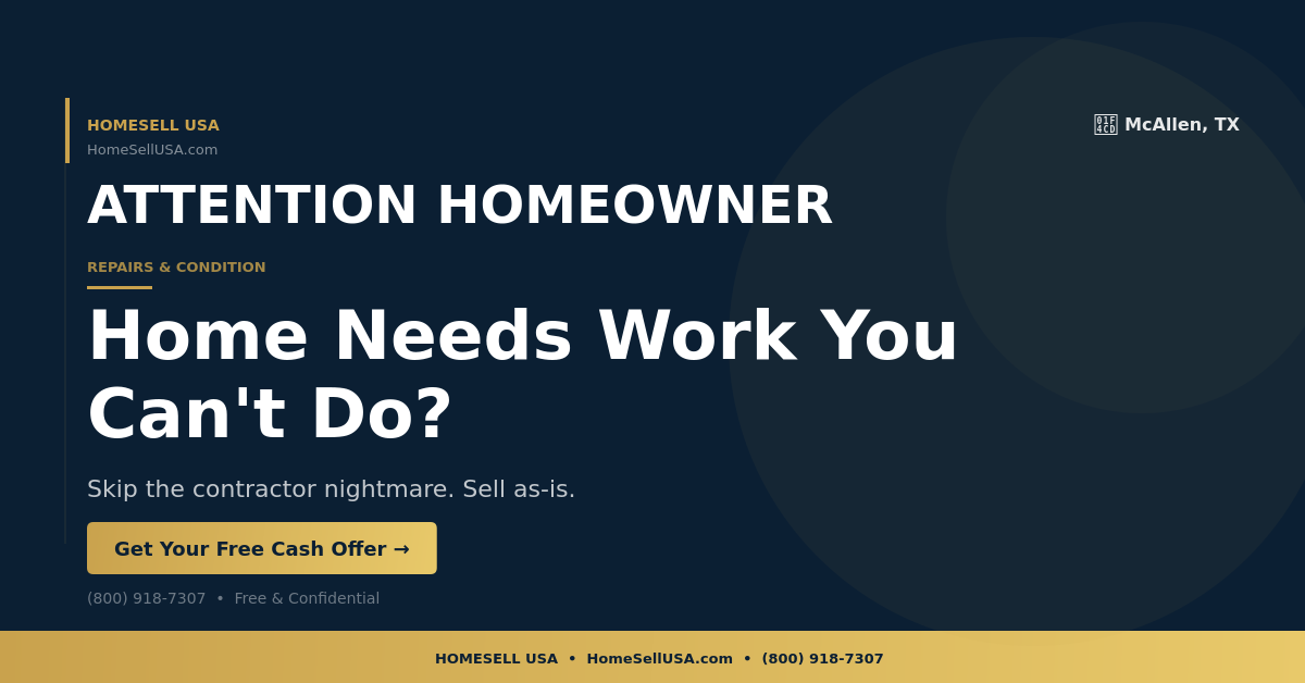 Home Needs Work You Can't Do? - McAllen, TX - HOMESELL USA