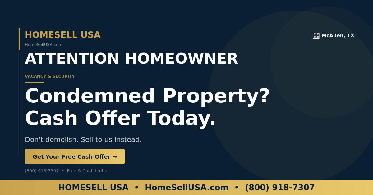 Condemned Property? Cash Offer Today. - McAllen, TX - HOMESELL USA