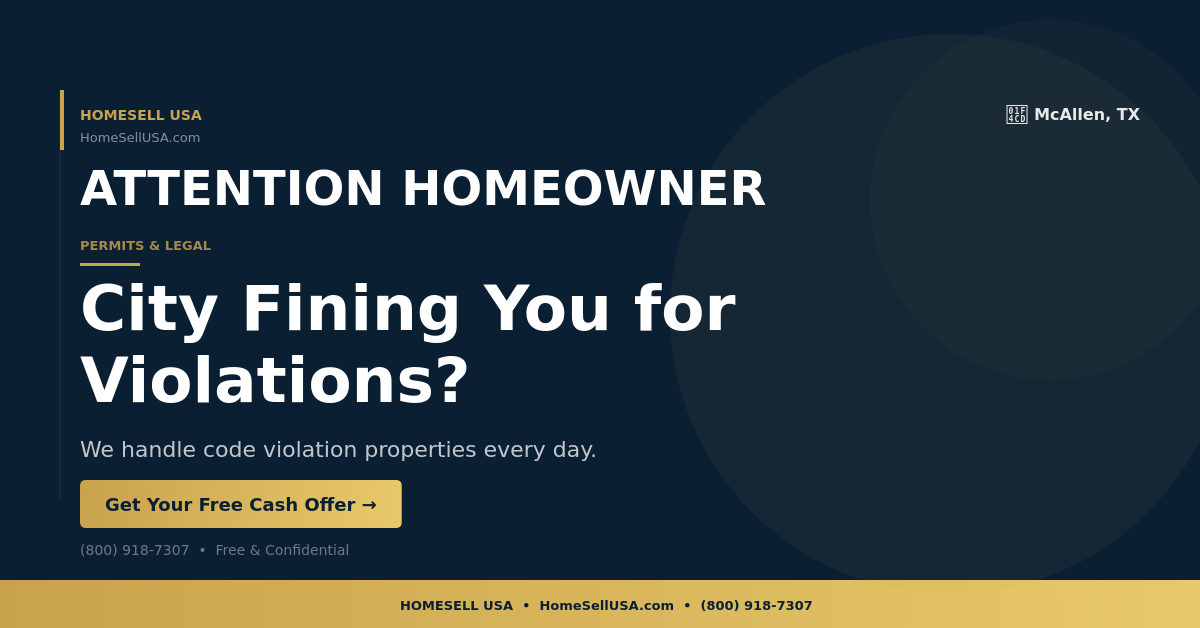 City Fining You for Violations? - McAllen, TX - HOMESELL USA