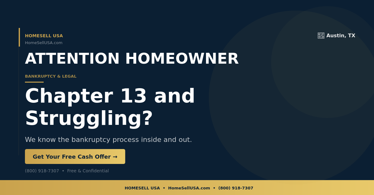 Chapter 13 and Struggling? - Austin, TX - HOMESELL USA