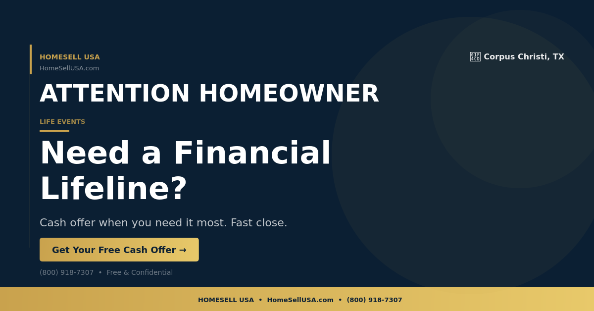 Need a Financial Lifeline? - Corpus Christi, TX - HOMESELL USA