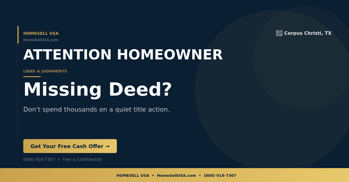 Missing Deed? - Corpus Christi, TX - HOMESELL USA