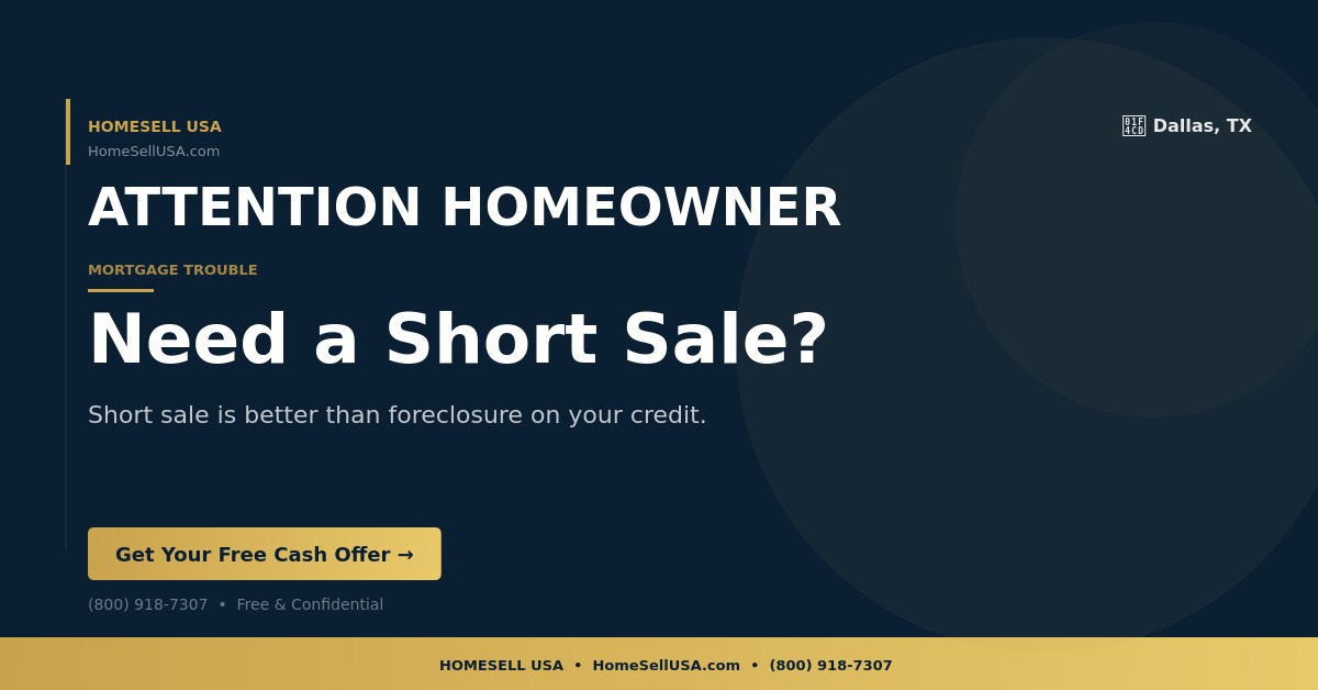 Need a Short Sale? - Dallas, TX - HOMESELL USA