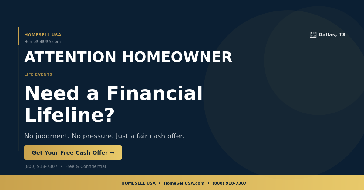 Need a Financial Lifeline? - Dallas, TX - HOMESELL USA