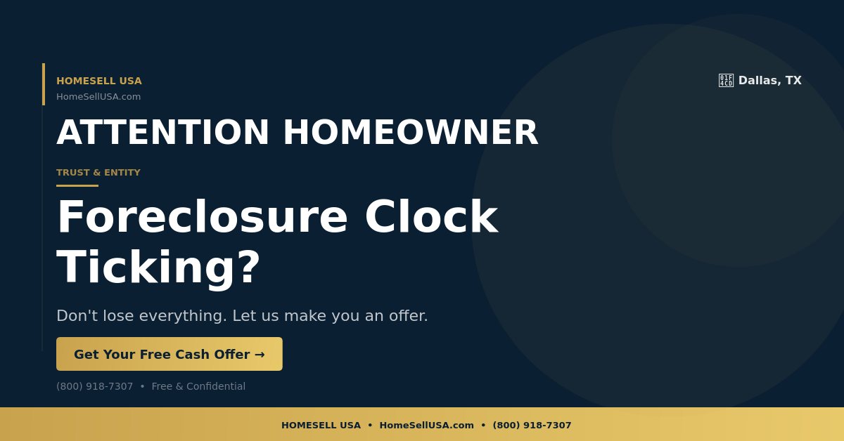 Foreclosure Clock Ticking? - Dallas, TX - HOMESELL USA