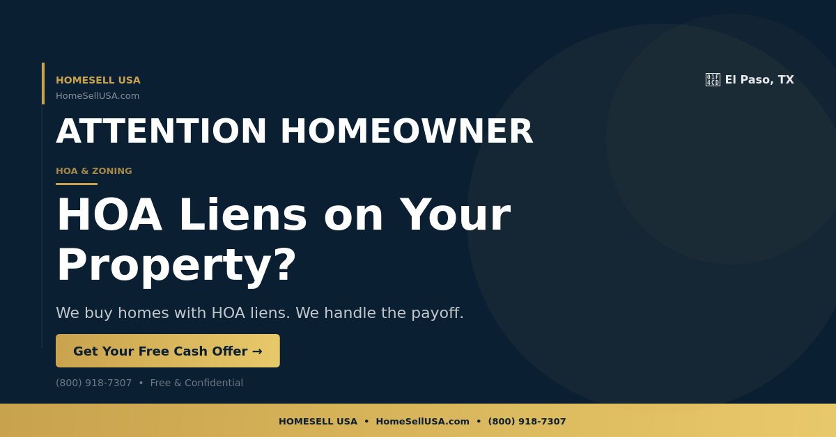 HOA Liens on Your Property? - El Paso, TX - HOMESELL USA