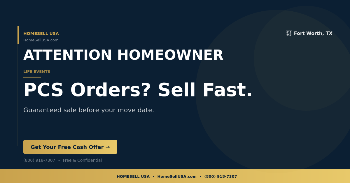 PCS Orders? Sell Fast. - Fort Worth, TX - HOMESELL USA