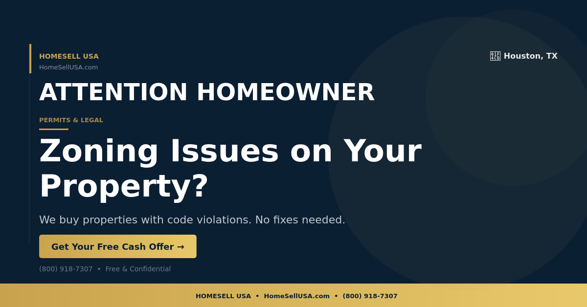 Zoning Issues on Your Property? - Houston, TX - HOMESELL USA