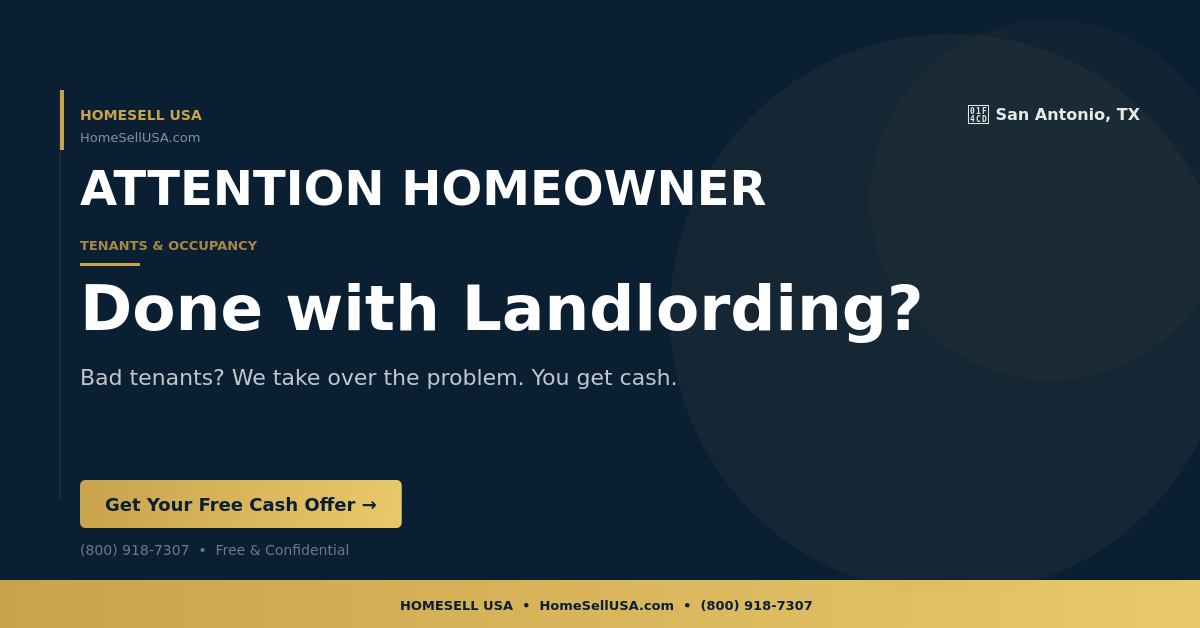 Done with Landlording? - San Antonio, TX - HOMESELL USA