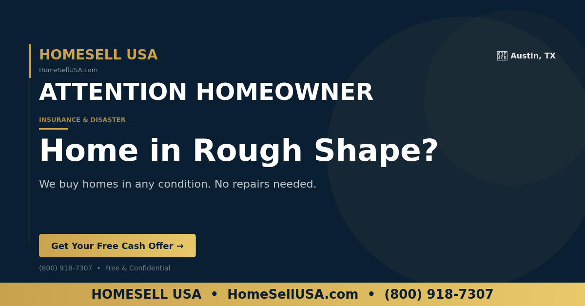 Home in Rough Shape? - Austin, TX - HOMESELL USA