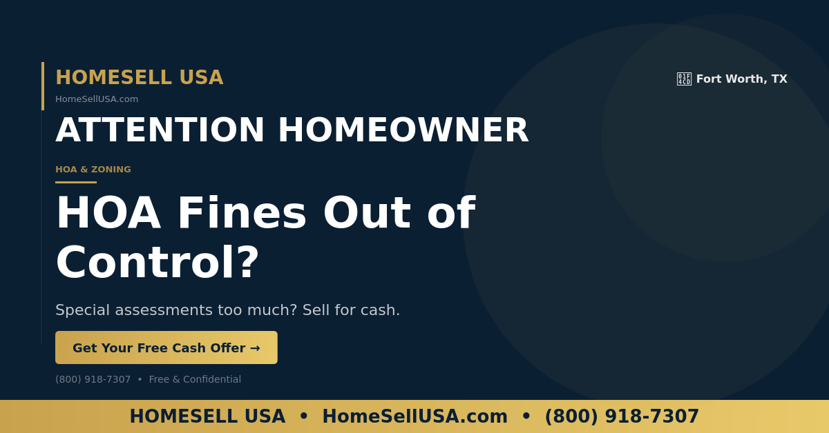 HOA Fines Out of Control? - Fort Worth, TX - HOMESELL USA